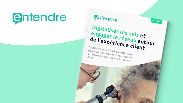 Digitaliser les avis et engager le réseau autour de l’expérience client